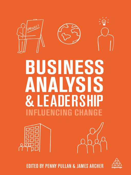 Title details for Business Analysis and Leadership by Penny Pullan - Available